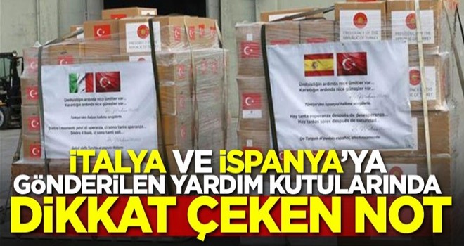 İtalya ve İspanya'ya gönderilen yardım kutularında dikkat çeken not