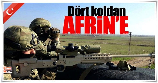 Güvenlik tehdidi Afrin'e dört koldan harekat yapılabilir