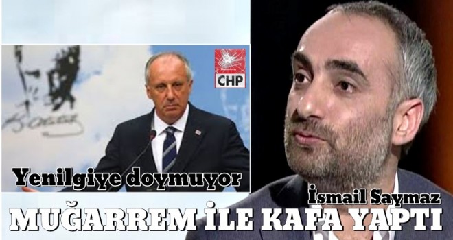 İsmail Saymaz, Muharrem İnce'yle dalga geçti