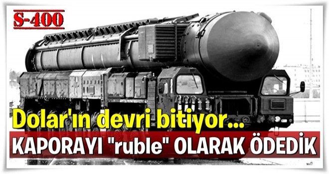 S-400'lerle gelen bir ilk .