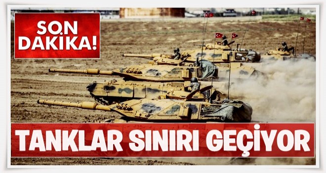 Tanklar sınır kapısından geçiyor!