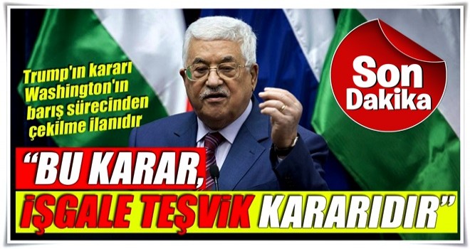 Abbas: Kudüs, Filistin Devletinin ebedi başkentidir.