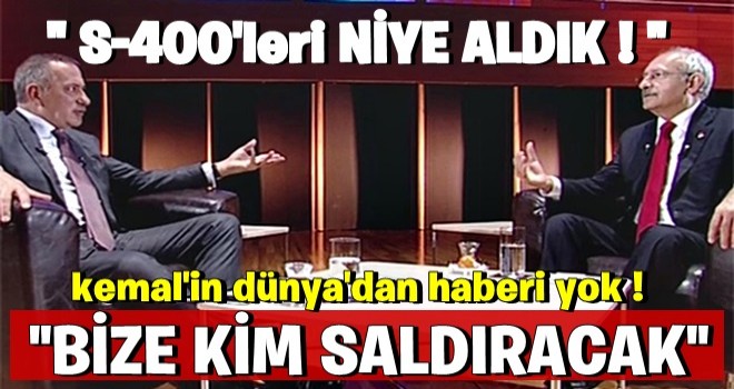 Kılıçdaroğlu'ndan skandal S-400 açıklaması! "Bize kim saldıracak?"