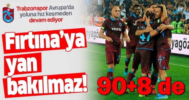 Trabzonspor 90+8'de tur atladı!