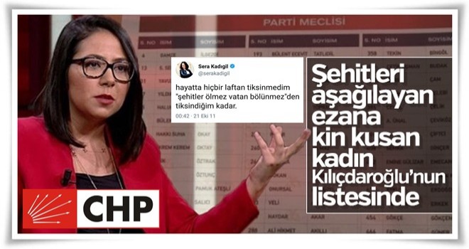 Şehitleri aşağılayan Kadıgil, Kılıçdaroğlu&#39;nun listesinde