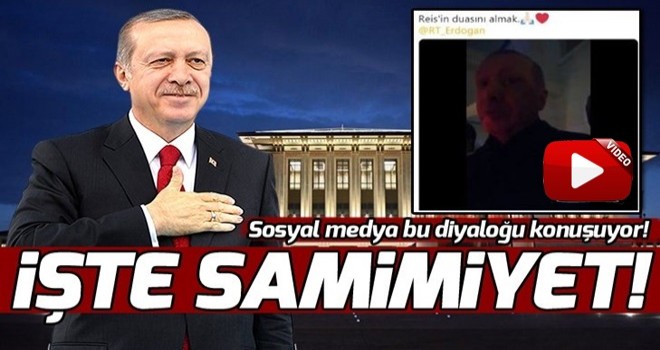 Başkan Erdoğan ile genç kızın babası arasında gülümseten diyalog .