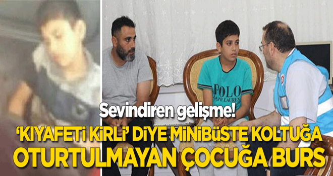 'Kıyafeti kirli' diye minibüste koltuğa oturtulmayan çocuğa burs