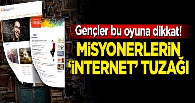 Gençler bu oyuna dikkat! Misyonerlerin 'internet' tuzağı