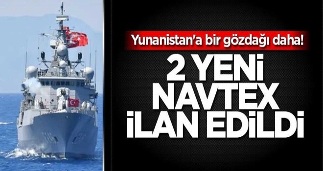 Yunanistan'a bir gözdağı daha! Türkiye 2 yeni Navtex birden ilan etti