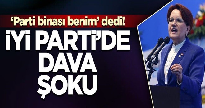 İYİ Parti'de dava şoku yaşanıyor