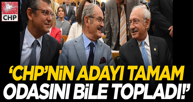 'CHP'nin adayı tamam! Odasını bile topladı'