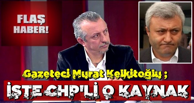 Talat Atilla'nın CHP'li kaynağını açıkladı!