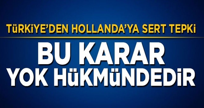 Bakan Ömer Çelik'ten Hollanda'ya sert tepki