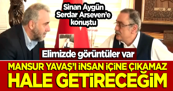 Sinan Aygün: Mansur Yavaş'ı insan içine çıkamaz hale getireceğim