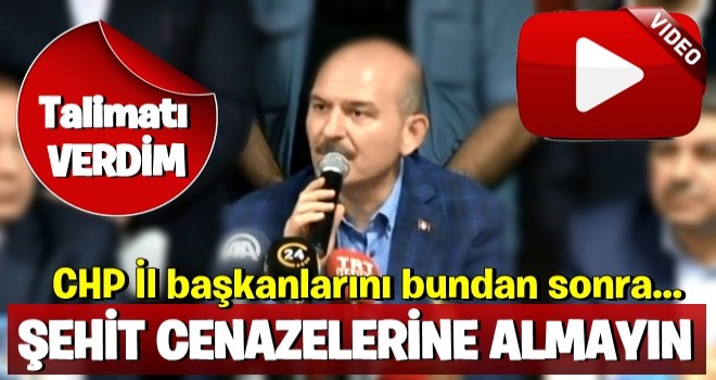 Süleyman Soylu'dan valilere CHP talimatı!