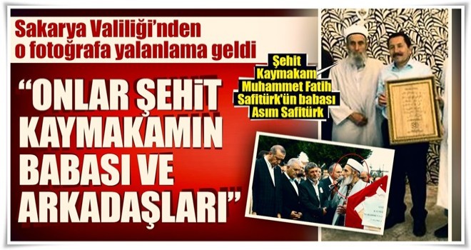 Sakarya Valiliği’nden o fotoğrafa yalanlama geldi