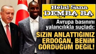 Demba Ba'dan Fransızlar'a flaş Erdoğan cevabı!