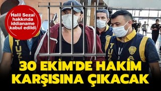 Halil Sezai hakkında iddianame kabul edildi: 30 Ekim'de hakim karşısına çıkacak