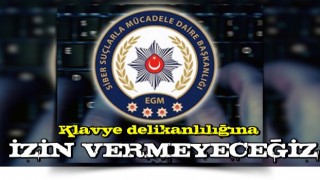 İçişleri Bakanlığı: Klavye delikanlılığına fırsat vermeyeceğiz