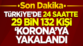 26 Kasım 2020'de Türkiye'de son 24 saatte 29 binden fazla kişi koronavirüse yakalandı