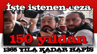 Adnan Oktar davasında savcı esas hakkındaki mütalaasını hazırladı! İşte istenen ceza