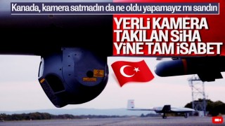 Bayraktar TB2 SİHA bu kez yerli kamera ile vurdu