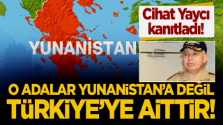 Cihat Yaycı kanıtladı: O adalar Yunanistan'a değil, Türkiye'ye aittir!