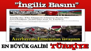 İngiliz basını: "Azerbaycan-Ermenistan savaşının en büyük galibi Türkiye"