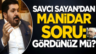 Savcı Sayan'dan manidar soru: Gördünüz mü?