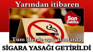 Tüm illerde açık alanlarda sigara yasağı getirildi