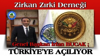 Zirkan Zırki Derneği Türkiye’ye açılıyor