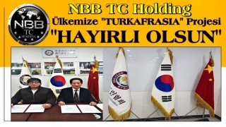 ''Asrın Projesi imzalandı..'' NBBTC Holding'den ''TURKAFRASIA'' Projesi