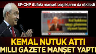 CHP Genel Başkanı Kemal Kılıçdaroğlu 'ahlaklı siyaset' nutuğu attı, Milli Gazete manşet yaptı