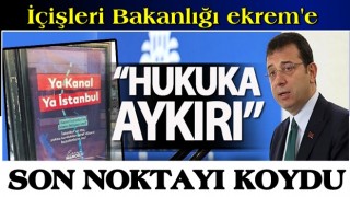 CHP'li İBB'nin Kanal İstanbul aleyhindeki tepki çeken afişleriyle ilgili karar!