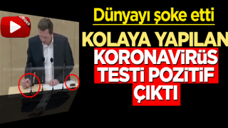 Dünyayı şoke etti! Kolaya yapılan koronavirüs testi pozitif çıktı