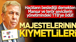 Haçlıların beslediği dernekten Mansur ve terör sevicilerin yönetimindeki TTB’ye ödül!