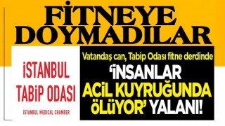 İstanbul Tabip Odası fitneye doymadı!