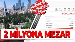 İstanbul’da 2 milyon liraya mezar yeri! Mezarlıklar internette karaborsaya düştü