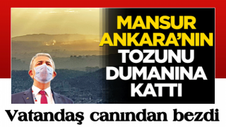 Mansur Ankara’nın tozunu dumanına kattı!