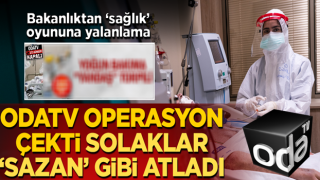 Odatv yazdı sol medya 'sazan' gibi atladı! "Yoğun bakıma yandaş torpili" haberine yalanlama