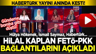 Habertürk'ün FETÖ bağlantılarını açıklayan Hilal Kaplan canlı yayından alındı!