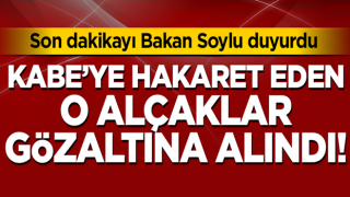 Son dakikayı Bakan Soylu duyurdu! Kabe'ye hakaret eden o alçaklar gözaltına alındı