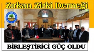 Zırkan Zirki Derneği Birleştirici Güç Oldu