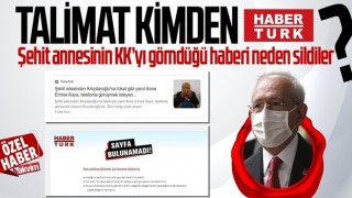 Habertürk şehit annesinin Kılıçdaroğlu'na "Bizi hangi yüzle arıyor" diye tepki gösterdiği haberini sildi!