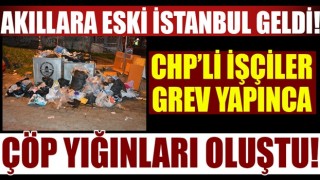 Maltepe’de işçiler greve gitti, çöpler yığılmaya başladı