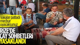 Vaka sayısı artan Rize'de çay sohbetleri yasaklandı