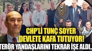 CHP'li Tunç Soyer devlete kafa tuttu: Terör yandaşı 16 kişiden 11’ini tekrar işe geri aldı