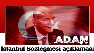 İçişleri Bakanı Süleyman Soylu'dan İstanbul Sözleşmesi açıklaması