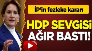 İP'in fezleke kararı: Akşener'in HDP sevgisi ağır bastı!