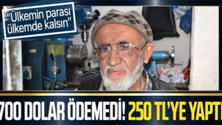 Para başka ülkeye gitmesin diye uğraştı! 700 dolarlık makineyi 250 TL'ye mal etti